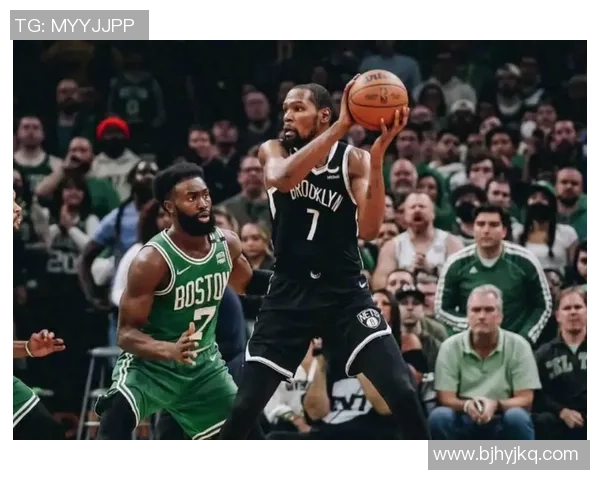 杜兰特领衔篮网对决凯尔特人全场精彩集锦回顾